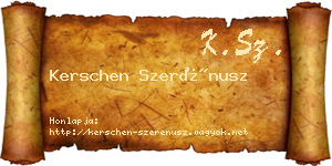 Kerschen Szerénusz névjegykártya